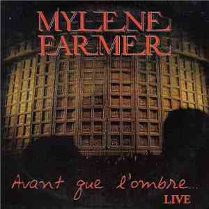Mylene Farmer - Avant Que L'Ombre... (Live)