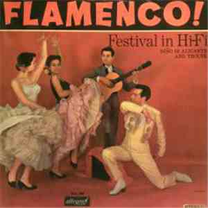 Niño Di Alicante And Troupe - Flamenco! (Festival In Hi-Fi)