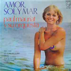 Paul Mauriat Y Su Orquesta - Amor, Sol Y Mar