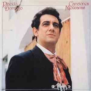 Placido Domingo - Canciones Mexicanas