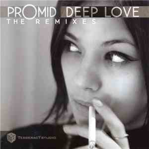 PrOmid - Deep Love - The Remixes