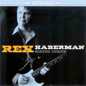 Rex Haberman - Hiding Inside