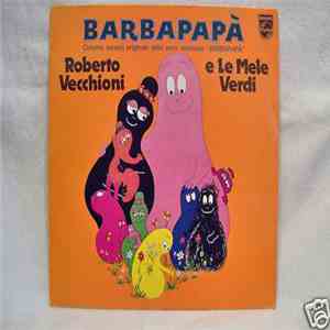 Roberto Vecchioni E Le Mele Verdi, Roberto Vecchioni, Le Mele Verdi - Barbapapà