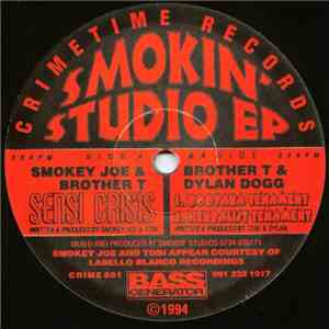 Smokey Joe / Brother T / Dylan Dogg - Smokin' Studio EP