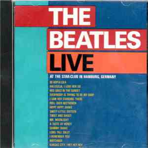 The Beatles - Live At The Star-Club In Hamburg, Germany