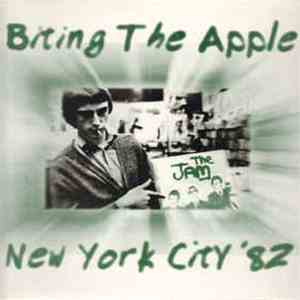 The Jam - Biting The Apple - New York City '82