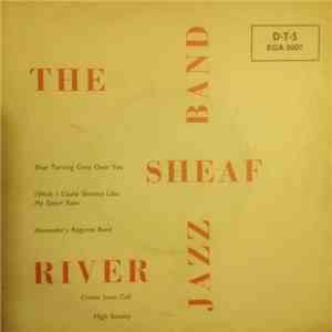 The Sheaf River Jazz Band - Blue Turning Grey Over You