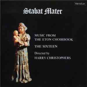 The Sixteen Directed By Harry Christophers - Music From The Eton Choirbook