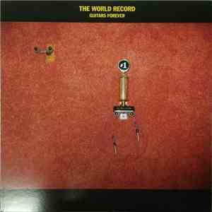 The World Record - Guitars Forever