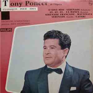 Tony Poncet - Orchestre Symphonique, Jésus Etcheverry - O Sole Mio - Séréna ...