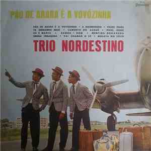 Trio Nordestino - Pau De Arara É A Vovózinha