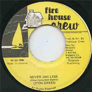 Uton Green - Never Jah Less