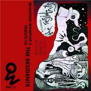 Various - Quantum Wampum Presents: A Tribute to the Residents