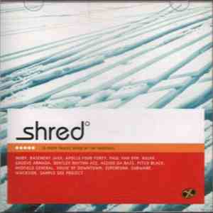 Various - Shred - Mixed By The Marshall
