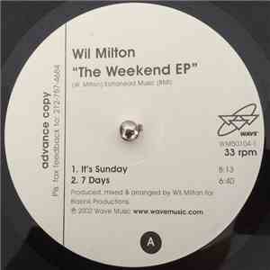 Wil Milton - The Weekend EP