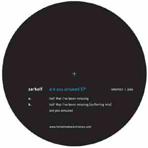 Zarkoff - Are You Amused EP