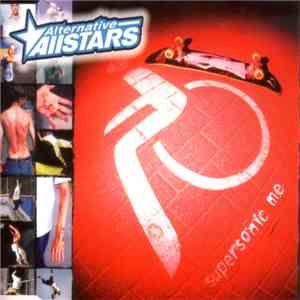 Alternative Allstars - Supersonic Me