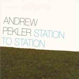 Andrew Pekler - Station To Station