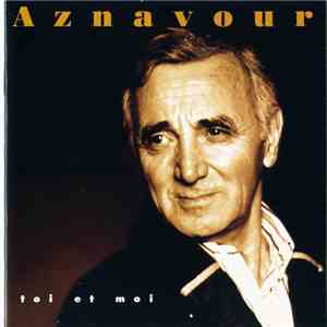 Aznavour - Toi Et Moi