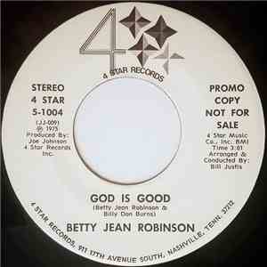 Betty Jean Robinson - God Is Good