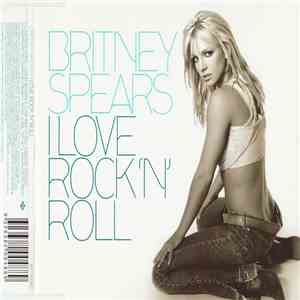 Britney Spears - I Love Rock 'N' Roll