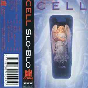 Cell - Slo-Blo