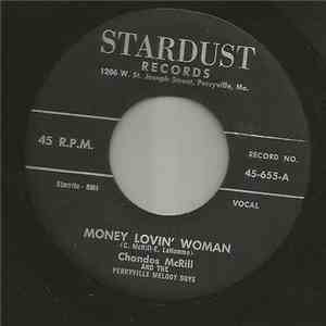 Chandos McRill And The Perryville Melody Boys - Money Lovin' Woman / Little ...