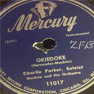 Charlie Parker - Mango Mangue / Okiedoke