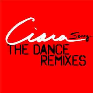Ciara - Sorry - The Dance Remixes
