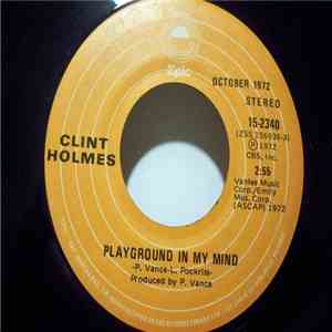 Clint Holmes - Playground In My Mind / Shiddle-Ee-Dee
