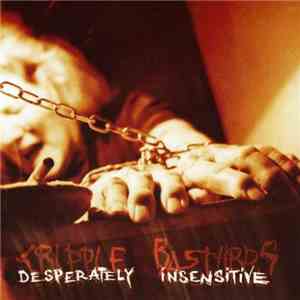 Cripple Bastards - Desperately Insensitive