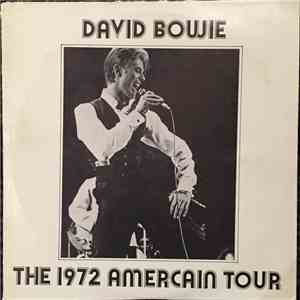 David Bowie - The 1972 Amercain Tour