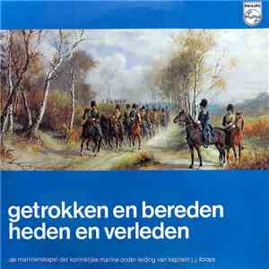 De Marinierskapel der Koninklijke Marine Onder Leiding Van Kapitein J.J. Ko ...