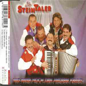 Die Steintaler - Wo Einer Noch Den Andern Kennt