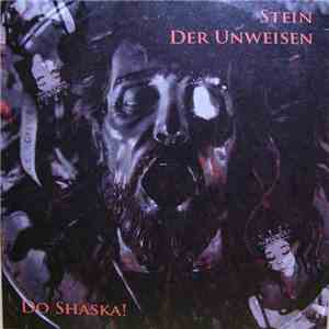 Do Shaska! - Stein Der Unweisen