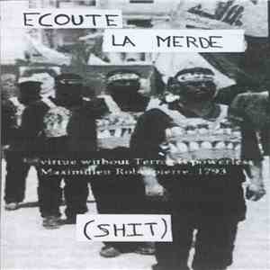 Ecoute La Merde / (Shit) - Split