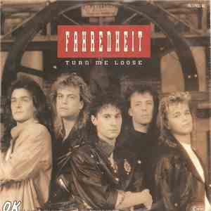 Fahrenheit - Turn Me Loose