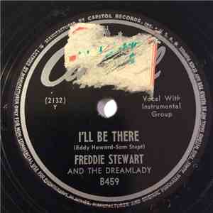 Freddie Stewart , The Dreamlady - I'll Be There / Back In Your Own Back Yar ...