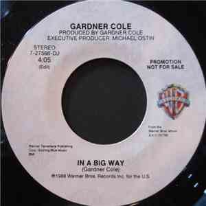 Gardner Cole - In A Big Way