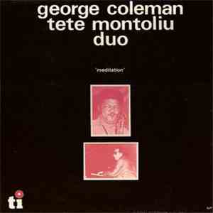 George Coleman - Tete Montoliu Duo - Meditation