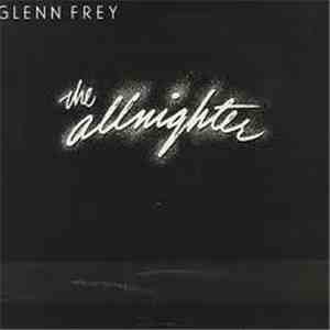 Glenn Frey - The Allnighter