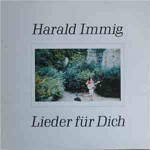 Harald Immig - Lieder Für Dich