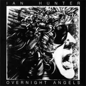 Ian Hunter - Overnight Angels