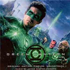 James Newton Howard - Green Lantern (Original Motion Picture Soundtrack)
