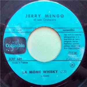 Jerry Mengo Et Son Orchestre - La Mome Whisky