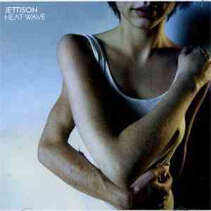 Jettison  - Heat Wave