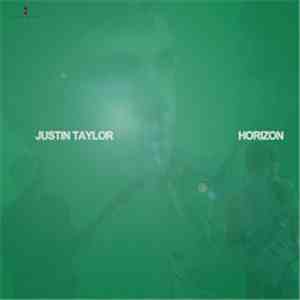 Justin Taylor  - Horizon