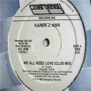 Karen J. Ann - We All Need Love