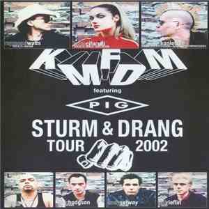 KMFDM Featuring Pig - Sturm & Drang Tour 2002