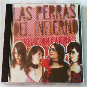 Las Perras Del Infierno - Intuición Canina